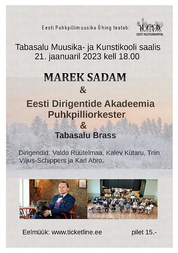 Marek Sadam ja Eesti Dirigentide Akadeemia Puhkpilliorkester Tabasalus