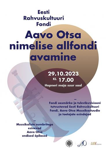 Eesti Rahvuskultuuri Fondi Aavo Otsa nimelise allfondi avamine