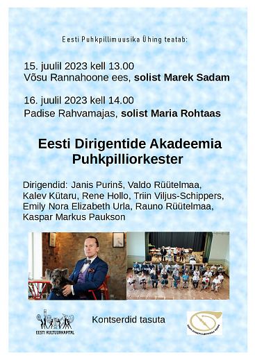 Eesti Dirigentide Akadeemia Puhkpilliorkestri kontserdid Vsul ja Padisel