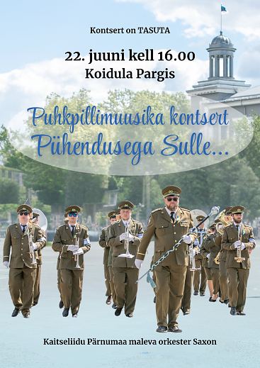 Kaitseliidu Prnumaa maleva orkester Saxoni kontsert