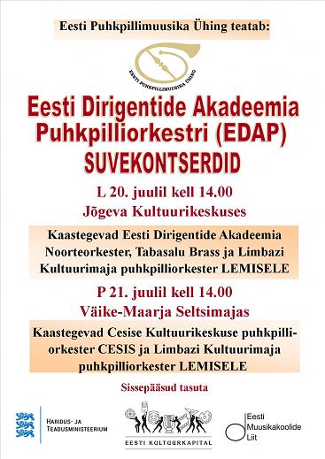 Eesti Dirigentide Akadeemia Puhkpilliorkestri (EDAP) kontserdid Jgeval ja Vike-Maarjas.